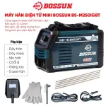 MÁY HÀN ĐIỆN MINI BOSSUN BS-M250IGBT 250A – CÔNG NGHỆ INVERTER IGBT, HÀN QUE 1.6–3.2MM