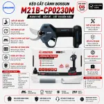 KÉO CẮT CÀNH BOSSUN M21B-CP0230M 21V – Brushless, lưỡi SK5, cắt cành tới 30mm